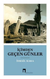 İçimden Geçen Günler