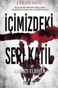 İçimizdeki Seri Katil; Kırmızı Eldiven