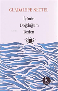 İçinde Doğduğum Beden