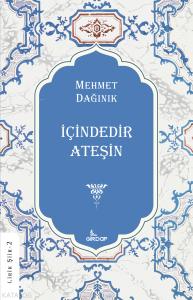 İçindedir Ateşin