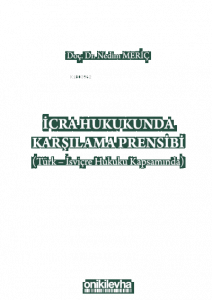 İcra Hukukunda Karşılama Prensibi (Türk-İsviçre Hukuku Kapsamında)