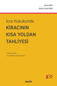 İcra Hukukunda Kiracının Kısa Yoldan Tahliyesi