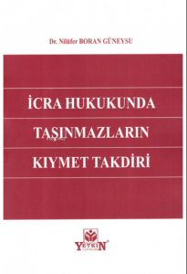 İcra Hukukunda Taşınmazların Kıymet Takdiri