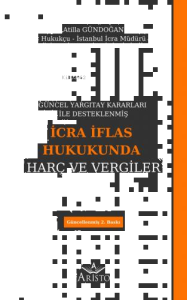 İcra İflas Hukukunda Harç ve Vergiler