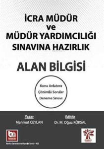 İcra Müdür ve Müdür Yardımcılığı Sınavına Hazırlık Alan Bilgisi