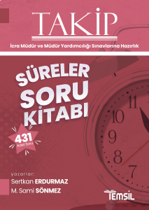 İcra Müdür Ve Müdür Yardımcılığı Sınavlarına Hazırlık Takip Süreler Soru Kitabı