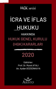 İcra ve İflas Hukuku Hakkında Hukuk Genel Kurulu Kararları 2020