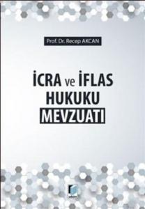İcra ve İflas Hukuku Mevzuatı