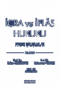 İcra ve İflas Hukuku Pratik Çalışmalar