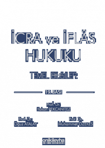 İcra ve İflas Hukuku Temel Bilgiler