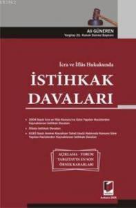 İcra ve İflas Hukukunda İstihkak Davaları