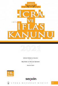 İcra ve İflas Kanunu / LMD–5;Libra Mevzuat Dizisi