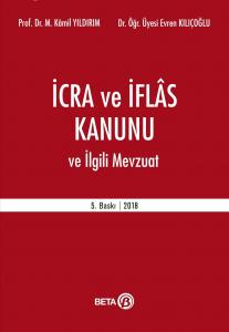 İcra ve İflas Kanunu ve İlgili Mevzuat