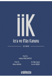 İcra ve İflas Kanunu ve İlgili Mevzuat