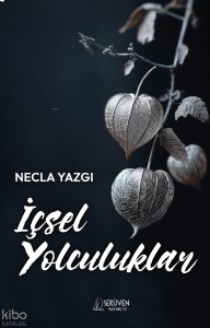 İçsel Yolculuklar