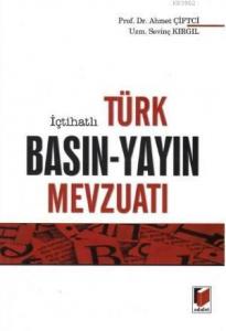İçtihatli Türk Basın-Yayın Mevzuatı