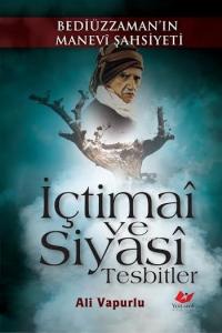 İçtimaî ve Siyasî Tesbitler; Bediüzzama'ın Manevî Şahsiyeti