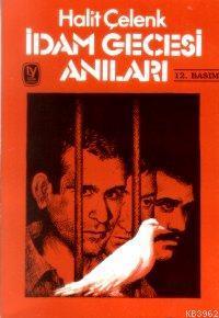 İdam Gecesi Anıları