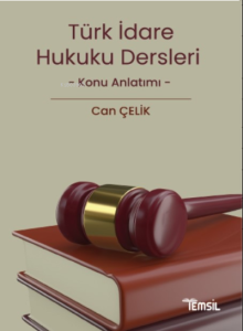 İdare Hukuku Dersleri Konu Anlatımı