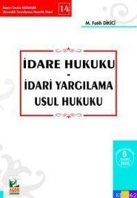 İdare Hukuku - İdari Yargılama Usul Hukuku