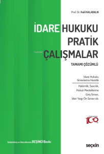 İdare Hukuku Pratik Çalışmalar