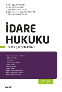 İdare Hukuku ;Teorik Çalışma Kitabı