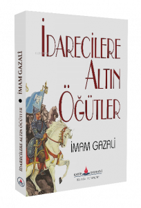 İdarecilere Altın Öğütler