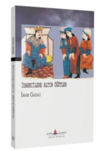 İdarecilere Altın Öğütler