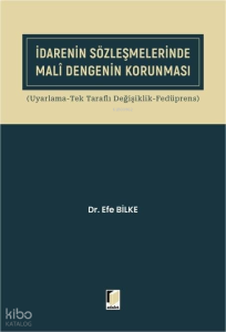 İdarenin Sözleşmelerinde Mali Dengenin Korunması