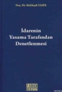 İdarenin Yasama Tarafından Denetlenmesi