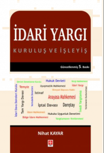 İdari Yargı Kuruluş ve İşleyiş