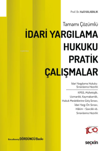 İdari Yargılama Hukuku Pratik Çalışmalar
