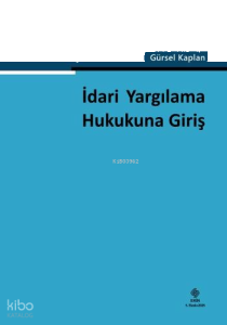 İdari Yargılama Hukukuna Giriş