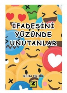 İfadesini Yüzünde Unutanlar