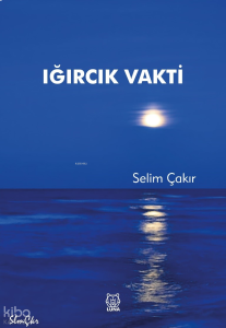 Iğırcık Vakti