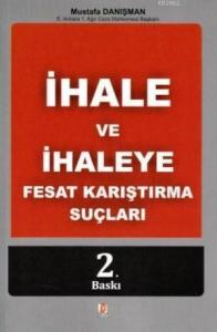 İhale ve İhaleye Fesat Karıştırma Suçları