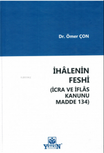 İhalenin Feshi (İcra ve İflas Kanunu Madde 134)