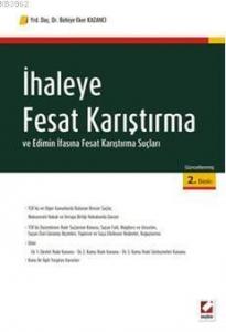 İhaleye Fesat Karıştırma ve Edimin İfasına Fesat Karıştırma Suçları