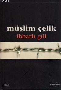 İhbarlı Gül