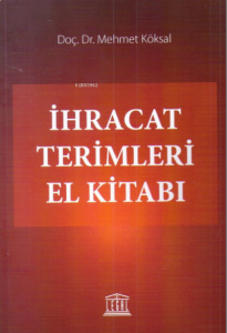 İhracat Terimleri El Kitabı