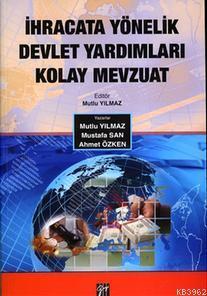 İhracata Yönelik Devlet Yardımları Kolay Mevzuat