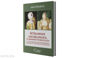 İhtişamdan Savurganlığa ve Ardından Yoksulluğa