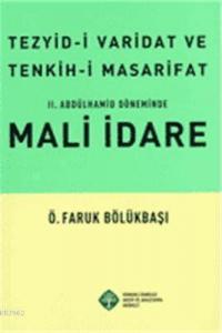 II. Abdülhamid Döneminde| Mali İdare