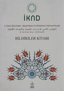 İKAD 2. İlmi, Kültürel Araştırma ve Düşünce Toplantısı 25 28 Ocak 2016