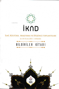 İKAD İlmi, Kültürel Araştırma ve Düşünce Toplantıları 26 30 Ocak 2015 Ankara