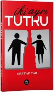 İki Ayrı Tutku