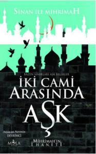 İki Cami Arasında Aşk; Mihrimah'ın İhaneti