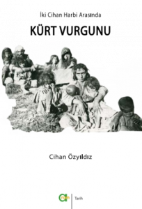 İki Cihan Harbi Arasında Kürt Vurgunu