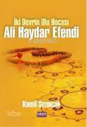 İki Devrin Ulu Hocası Ali Haydar Efendi