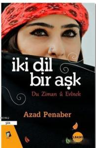 İki Dil Bir Aşk; Du Ziman ü Evinek